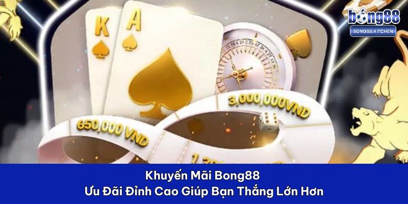 khuyến mãi bong88