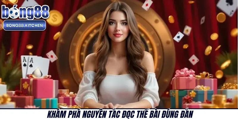 Khám phá nguyên tắc đọc thế bài đúng đắn 