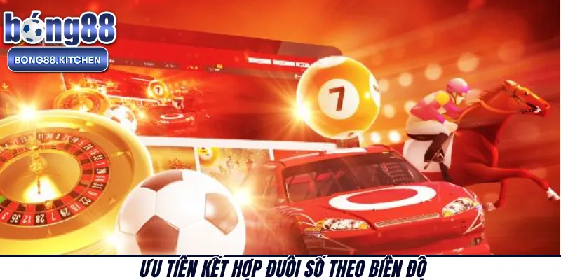 Ưu tiên kết hợp đuôi số theo biên độ 