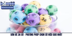 Dàn Đề 36 Số – Phương Pháp Chọn Số Hiệu Quả Nhất