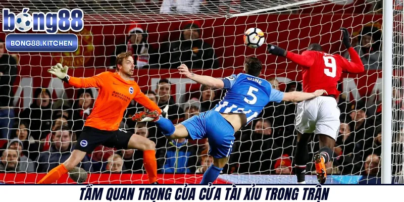 Tầm quan trọng của cửa tài xỉu trong trận 